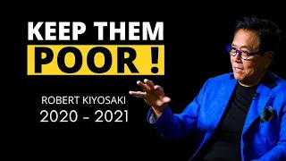 Robert Kiyosaki - The Speech That Broke The Internet | KEEP THEM POOR!
