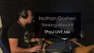 TPaul - Thinking About It (Nathan Goshen)