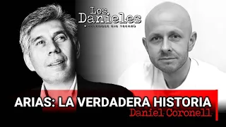 ARIAS: LA VERDADERA HISTORIA - Columna de Daniel Coronell