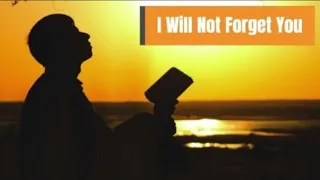 I Will Not Forget You - Maranatha! Praise Band