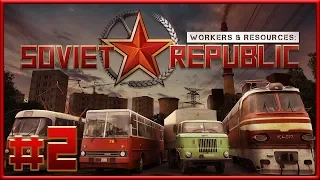 Gravel and Transportation | Episode 2 - Workers & Resources: Soviet Republic Gameplay