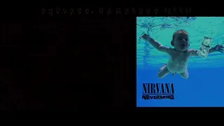 Mr incredible becomes demonic (Nirvana heaviest songs)