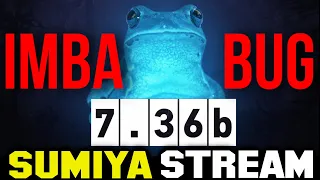 Sumiya just found IMBA BUG in 7.36b New Patch