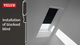 VELUX How to install a blackout blind