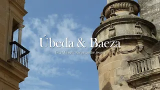 Úbeda & Baeza.  Two Often Overlooked & Majestic Renaissance Jewels of Andalucia.  They Must be Seen