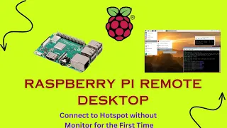 Raspberry Pi Remote Access in the First Boot without Monitor