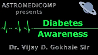 Lecture on Diabetes by Dr. Vijay D. Gokhale Sir #Marathi