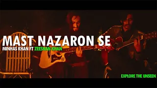 Mast Nazron se Allah Bachaye | NFAK | Explore The Unseen | Cover by Minhas Khan | Khanpur | NFAK