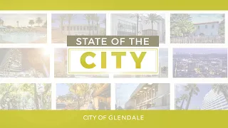 2021 State of the City - Glendale, CA
