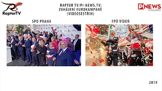 RAPTOR TV / PI-NEWS.TV: Zahájení Eurokampaně SPD & FPÖ (videosestřih)