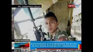 BP: Katapangan at pagbubuwis ng buhay ni PFC Dhan Ryan Bayot, hinangaan