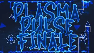 PLASMA PULSE FINALE 100% | By xSmoKes and Giron | ULTRA EXTREME DEMON