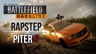 BATTLEFIELD HARDLINE RAPSTEP | PITER-G (Prod. por Punyaso)