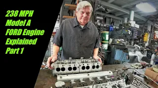 238 MPH Vintage Ford Model A Engine Explained - Part 1
