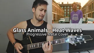 Heat Waves - Glass Animals Prog Metal Cover