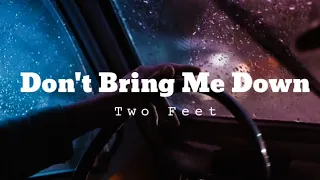 Don't Bring Me Down - Two Feet (tradução/legendado PT-BR)