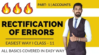 Rectification of errors | All basics | Class 11 | Part 1 | Accounts