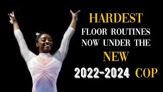 What will happen to the current hardest floor routines in the new 2022-2024 Code Of Points (CoP) ?