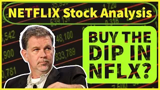 Netflix (NFLX) Q1 Stock Analysis - Shares Crash 10% ++ Buy The Dip In Netflix Stock??