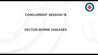 "Vector-borne Diseases" Session 18