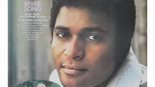 Charley Pride - River Song  (The Theme from 1973 movie "TOM SAWYER")