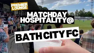 Bath City FC hospitality - REVIEWED 👀