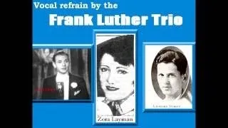 Frank Luther Trio - The Old Chisolm Trail (c.1936).