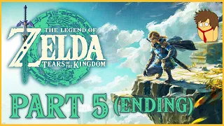 The Legend of Zelda: Tears of the Kingdom STORY | Part 5 (FINAL)