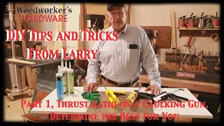 DIY Tips and Tricks - Part 1, Knowing the Difference in Caulking Guns - Thrust Ratios