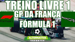 Treino Livre 1 Grande Prêmio da França - Fórmula 1 (Narração Ao Vivo)