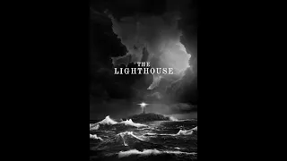 Первый просмотр трейлера Маяк( The Lighthouse)