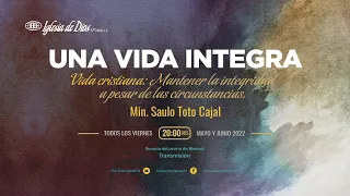 La vida en Cristo ''Una VidaIntegra''