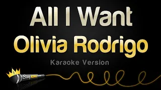 Olivia Rodrigo - All I Want (Karaoke Version)