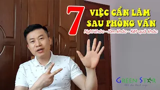 7 VIỆC CẦN LÀM SAU MỖI BUỔI PHỎNG VẤN / Phỏng vấn tìm việc l Duy Đông HR Recruitment