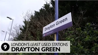 London's Least Used Stations: Number 9 - Drayton Green