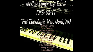 McCoy Tyner Big Band - 1985-03-17, Fat Tuesday's, New York, NY