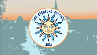 Stanford Festival Highlights 2021