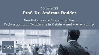 Von links, von rechts, von außen: Rechtsstaat und Demokratie in Gefahr - und was zu tun ist.