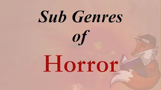 What Genre is your book? Sub Genres P02 - Horror  - How to correctly categorise your horror novel