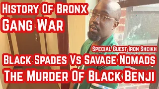 Bronx Gang War- Black Spades Vs Savage Nomads & Murder Of Black Benji Of Peacmakers