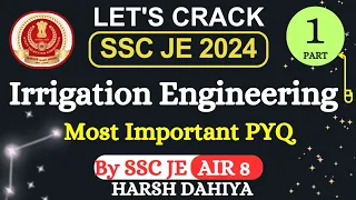 IRRIGATION MOST IMPORTANT QUESTIONS FOR SSC JE 2024 PRE +MAINS | COMPLETE CIVIL ENGINEERING WITH PYQ