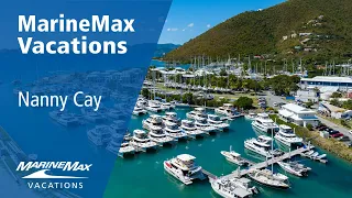 Nanny Cay | MarineMax Vacations HQ | BVI