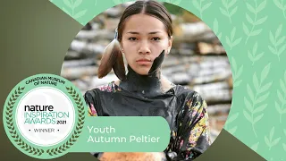 2021 Youth Nature Inspiration Award—Autumn Peltier