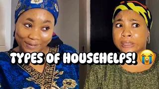 Types Of Househelps | A True Life Story