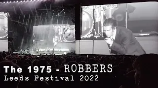 Robbers // The1975 // Leeds Festival 2022