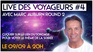 Le Live des voyageurs #4 Avec Marc Auburn : Les entités et la vie au delà du corps physique