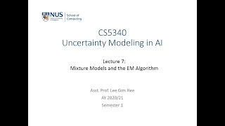 Uncertainty Modeling in AI | Lecture 7 (Part 2): Mixture models and the EM algorithm