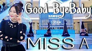 [KPOP IN PUBLIC | ONE TAKE] miss A (미쓰에이)  “Good-bye Baby” by AURORA CDT
