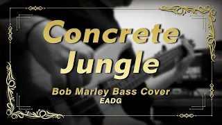 Concrete Jungle - Bob Marley Bass Cover
