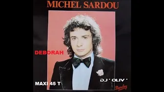 Michel Sardou   Deborah  Maxi 45 t   2019 Dj' Oliv'